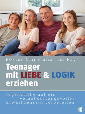 cover image of Teenager mit Liebe und Logik erziehen